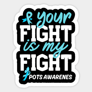 Your Fight Is My Fight Turquoise Ribbon Sticker